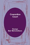 Cowardice Court