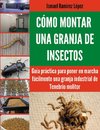 Cómo montar una granja de insectos