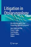 Litigation in Otolaryngology