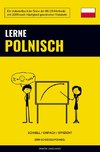 Lerne Polnisch - Schnell / Einfach / Effizient