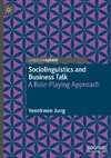 Sociolinguistics and Business Talk