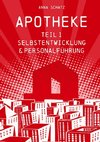 APOTHEKE Selbstentwicklung & Personalführung