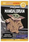 SUPERLESER! Star Wars The Mandalorian Grogus Abenteuer