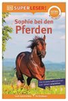 SUPERLESER! Sophie bei den Pferden