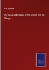 The Laws and Usages of the Church and the Clergy