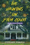 The Haunting on Palm Court