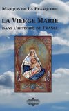 La Vierge Marie dans l'histoire de France