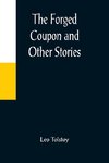 The Forged Coupon and Other Stories