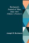 Buchanan's Journal of Man, June 1887 (Volume 1) Number 5