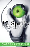 12 Spirits Seducing the Church