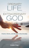 Ordinary Life, Extraordinary God