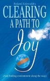 Clearing a Path to Joy