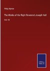 The Works of the Right Reverend Joseph Hall