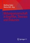 Bildungswissenschaft in Begriffen, Theorien und Diskursen