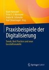 Praxisbeispiele der Digitalisierung