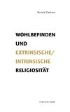 Wohlbefinden und extrinsische/intrinsische Religiosität