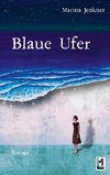 Blaue Ufer