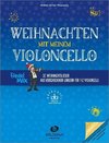 Weihnachten mit meinem Violoncello (mit Audio-Download)