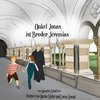 Onkel Jonas ist Bruder Jeremias