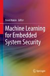 Machine Learning for Embedded System Security