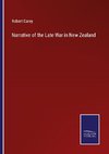 Narrative of the Late War in New Zealand