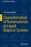 Characterization of Nanomaterials in Liquid Disperse Systems