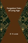 Forgotten Tales of Long Ago