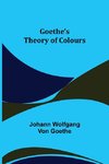 Goethe's Theory of Colours