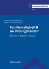 Familienreligiosität im Bildungshandeln