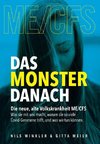 Das Monster danach