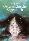 Das große österreichische Sagenbuch