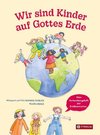 Wir sind Kinder auf Gottes Erde