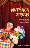 Mutmachzirkus