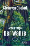 Stein von Ghalad: Der Wahre