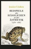 Beispiele des Hässlichen in der Ästhetik