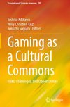 Gaming as a Cultural Commons