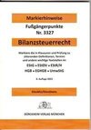 BILANZSTEUERRECHT 2022 Dürckheim-Markierhinweise/Fußgängerpunkte für das Steuerberaterexamen: Dürckheim'sche Markierhinweise