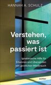 Verstehen, was passiert ist