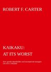 Kaikaku - at its worst