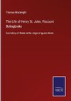 The Life of Henry St. John, Viscount Bolingbroke