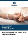 Palliativmedizin bei Kopf- und Halskrebs