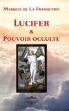 Lucifer et le pouvoir occulte