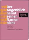 »Der Augenblick nennt seinen Namen nicht«. Wartburg-Tagebücher