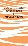 Lost Places in Mecklenburg