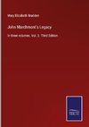 John Marchmont's Legacy