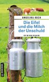 Die Eifel und die Milch der Unschuld