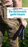 Da Schorsch geht hoam