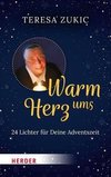 Warm ums Herz