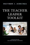 The Teacher Leader Toolkit