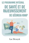 Le Programme intégral de Santé et de Rajeunissement de Gëorgia Knap